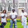 Ndovu Kuu - NDOVU NI KUU (feat. KHALIGRAPH JONES & BOUTROSS MUNENE)