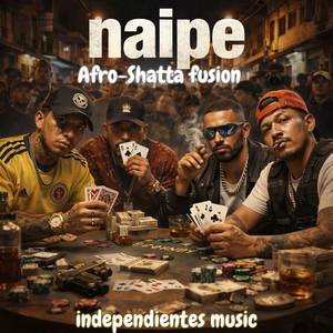 Naipe | Afro Shatta Fusion