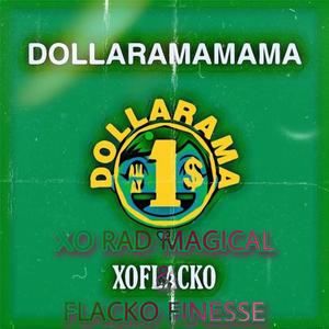 DOLLARAMAMAMA!