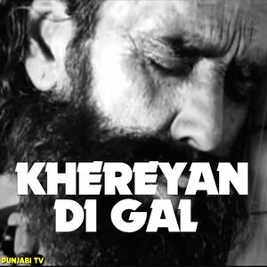 Khereyan Di Gal