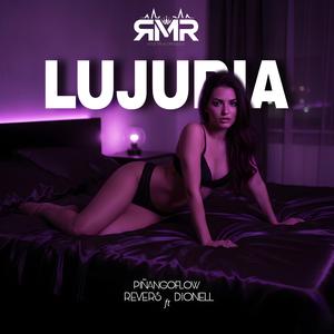 LUJURIA (feat. Dionell & Revers)