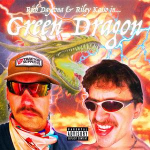 Green Dragon (feat. Riley Kasso)