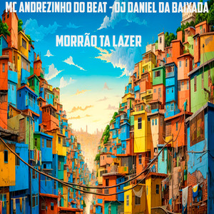 Morrão Ta Lazer