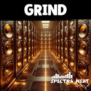Grind