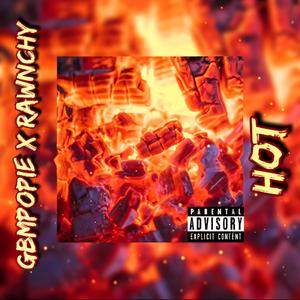 Hot (feat. GBM Popie)