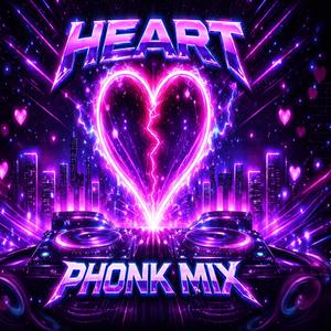 Phonk Heart (Mix)