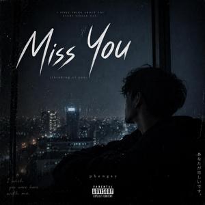 Miss you