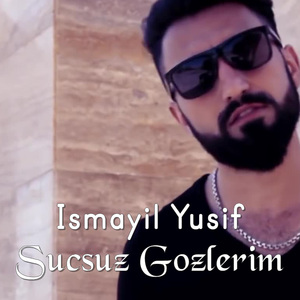 Sucsuz Gozlerim