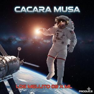 CACARA MUSA (feat. LOS MELLITO 09)