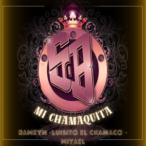 Mi Chamaquita