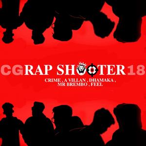 Rap shooter (feat. Crime, A Villain, Mr Brembo, Dhamaka & Feel)