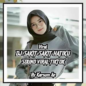 DJ SAKIT SAKIT HATIKU SOUND MENGKANE