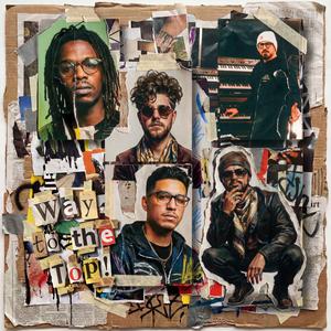 Way to the top! (feat. Cassian Fontaine, Elias Montgomery, Avery Sterling, Josiah Cole & Phillip Jonathan Carter) (Radio Edit)