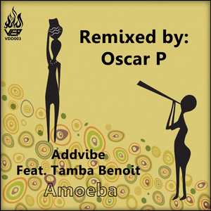 Amoeba (Oscar P Afro Rebel Remix)