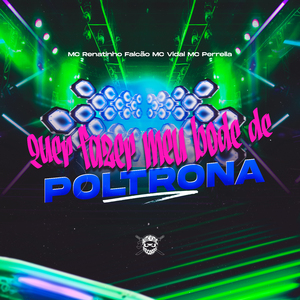 Quer Fazer Meu Bode de Poltrona