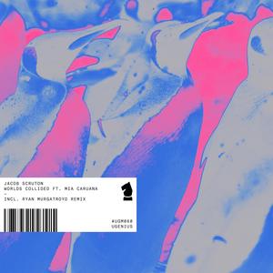 Worlds Collided (feat. Mia Caruana) [Ryan Murgatroyd Remix]