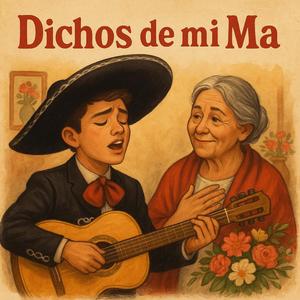 DICHOS DE MI MA