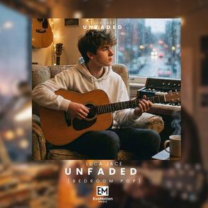 Unfaded (feat. Luca Jace)