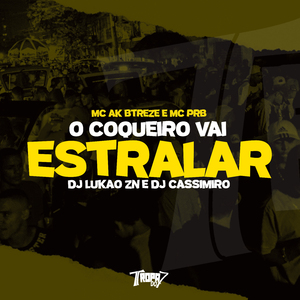 O coqueiro vai estralar