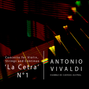 Concerto For Violin, Strings And Continuo "La Cetra" No. 1, Op. 9-1, Rv 181A, (1St Movement)