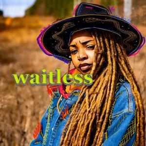 Waitless