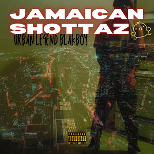 Jamaican Shottaz