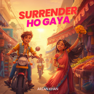SURRENDER HO GAYA