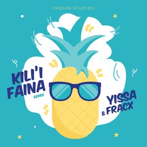Kili'i Faina (Remix)