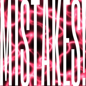 Mistakes!