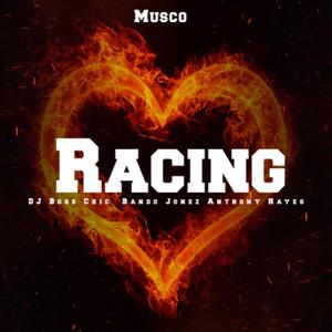 Racing (feat. Anthony Hayes & Bando Jonez) (Radio Edit)