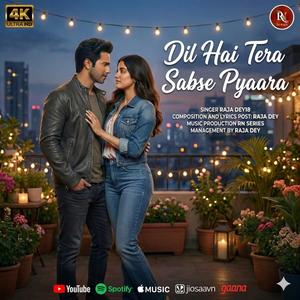 Dil hain tera sabse pyaara