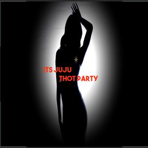 Thot Party