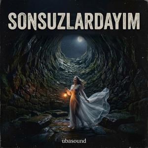 Sonsuzlardayım