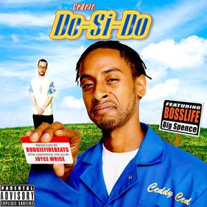 Do Si Do (feat. BossLife Big Spence)