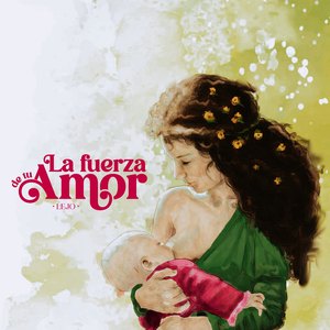 La Fuerza De Tu Amor
