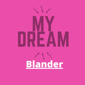 My Dream