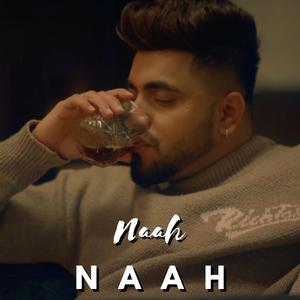 Naah Naah (feat. Suyash)