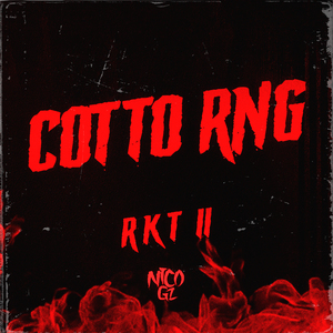 Cotto RKT II (Remix)