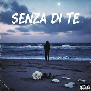 SENZA DI TE