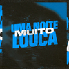 FG - Uma Noite Muito Louca