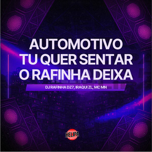 Automotivo Tu Quer Sentar o Rafinha Deixa