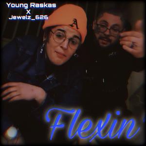 Flexin' (feat. Jewelz______626) (Special Version)