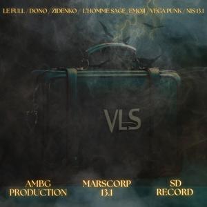 VLS (feat. Le Full, Dono ynm, Zidenko, L’homme Sage, Emoji & Vega punk)