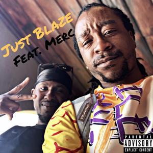 Just Blaze (feat. Merc)