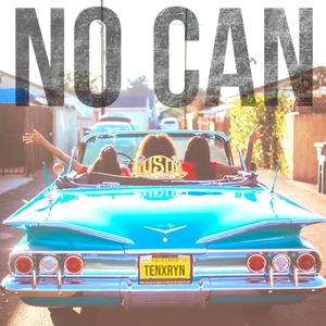 No Can (feat. RYN) (Radio Edit) (Radio Edit)