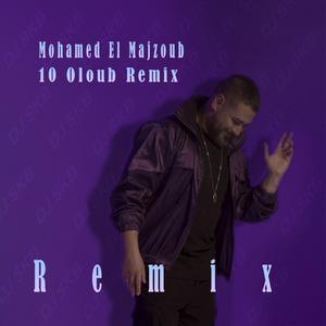 Mohamed El Majzoub (10 Oloub Remix)