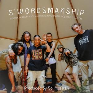 s'wordsmanship (feat. Windflow, Mayvision & King Razoul Aquarius)