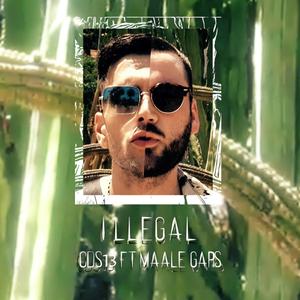 Illegal (feat. Maale Gars)
