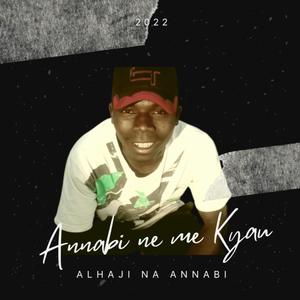 Annabi Ne Me Kyau