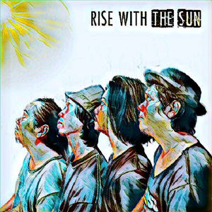 Rise with the sun